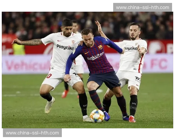 塞维利亚客场防守崩盘，保级压力加剧攻防体系失衡